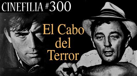 EL CABO DEL TERROR 1962 Obra Maestra Del Suspense YouTube