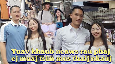 Kaj Siab Yuav Khaub Ncaws Rau Phaj Ej Muaj Tsim Mus Thaij Nkauj Youtube