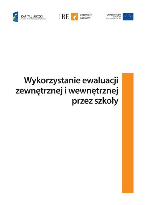 PDF Wykorzystanie ewaluacji zewnętrznej i wewnętrznej przez szkoły