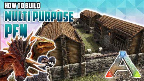 How To Build A Multi Purpose Pen Ark Survival Evolved Youtube