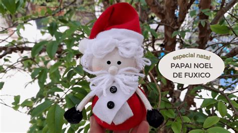 APRENDA A FAZER UM LINDO PAPAI NOEL DE FUXICO PARA ENFEITAR SUA CASA