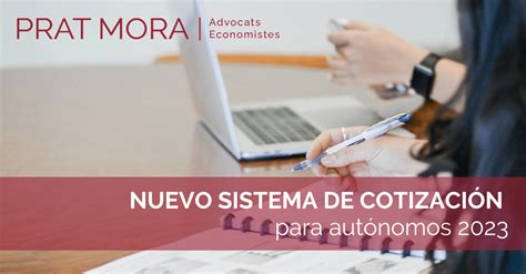 Nuevo sistema de cotización para autónomos 2023