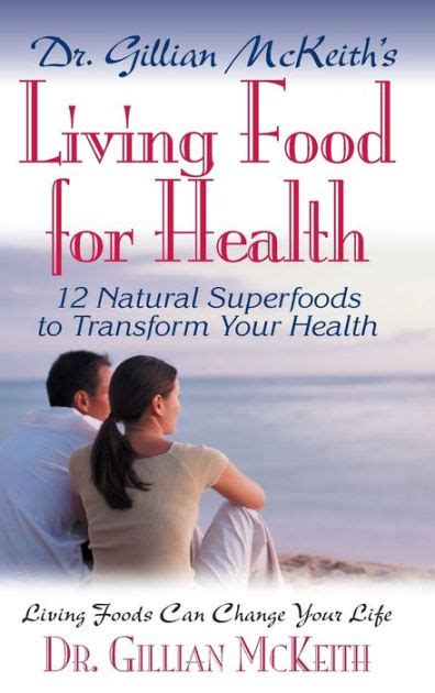 Dr Gillian McKeith S Living Food For Health By Gillian McKeith