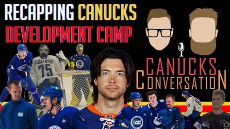 What We Loved At Vancouver Canucks Development Camp Canucks