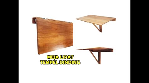 Cara Membuat Meja Lipat Dinding Dari Kayu Lapis