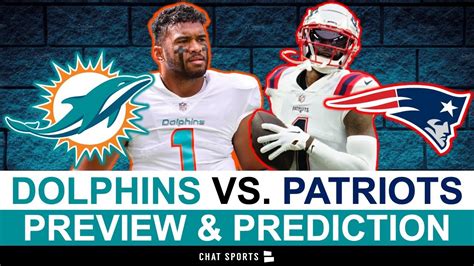 Miami Dolphins Vs New England Patriots Preview Injury News