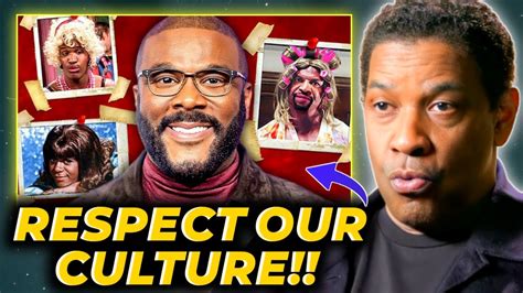 Denzel Washington Blasts Tyler Perry S Plan To Ridicule Black Men Youtube