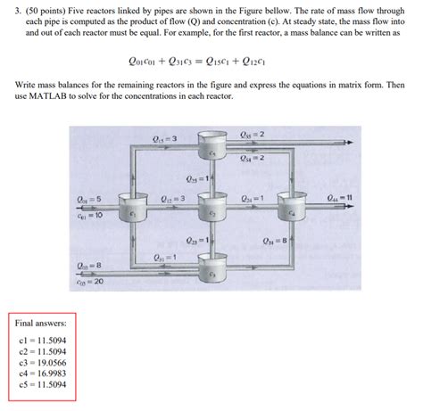 Solved 3 50 Points Five Reactors Linked By Pipes Are Chegg