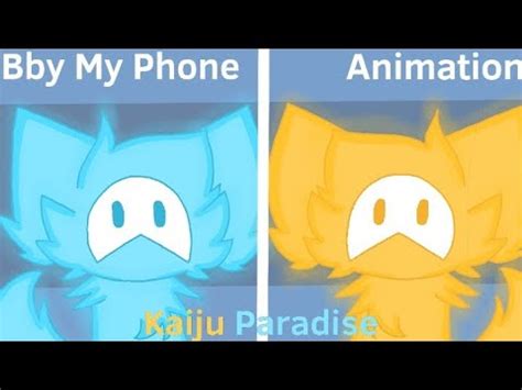 Bby My Phone Animation Meme Kaiju Paradise Ft Diamond And