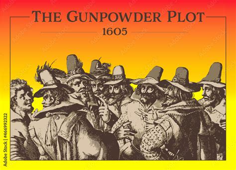 The Gunpowder Plot, Guy Fawkes, Robert Catesby, Thomas Percy. 1605 ...