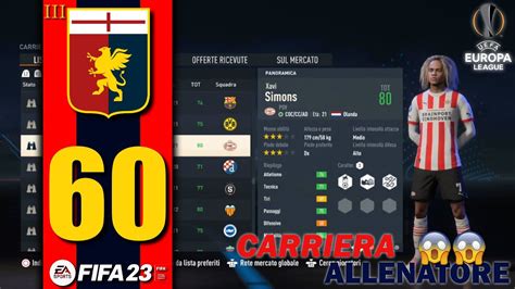 FIFA 23 CARRIERA ALLENATORE EP 60 MERCATO RIAPERTO RIVOLUZIONE O