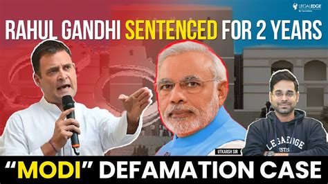 Rahul Gandhi Sentenced To 2 Years In Jail Convicted In Defamation