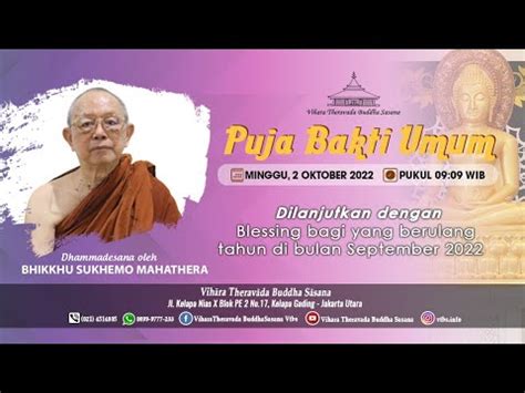 Puja Bakti Umum Minggu Oktober Dhammadesana Oleh Bhikkhu