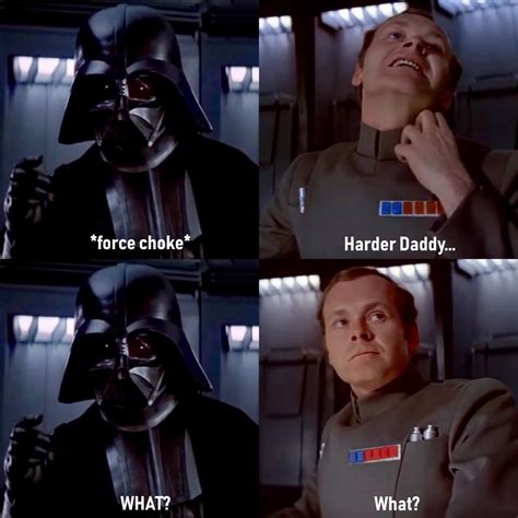 Harder, Darth Daddy. : r/funny