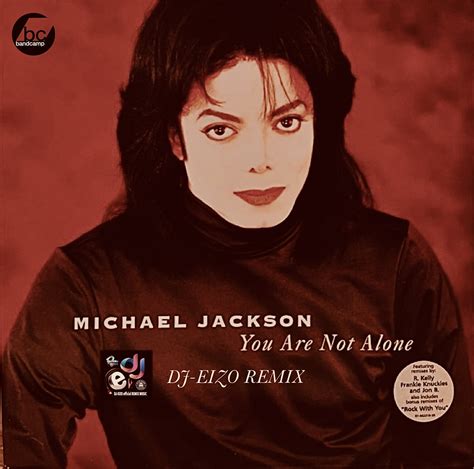 Michael Jackson You Are Not Alone Dj Eizo Master House Remix Clean