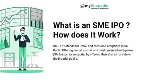 What Is An SME IPO How Does It Work Myfinopedia