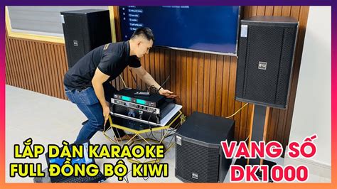 Lắp Dàn Hát Karaoke Đồng Bộ Kiwi Audio Cho Khách THỦ ĐỨC Khách Hát