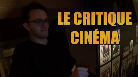 Sketch Le Critique Cinéma Festival Du Film De Merde Youtube