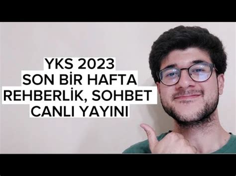 Yks Son Hafta Rehberl K Sohbet Canli Yayini Youtube