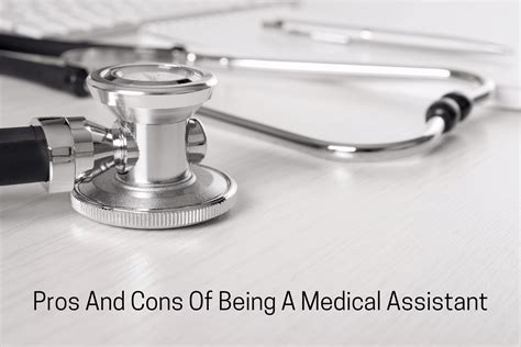 Pros And Cons Of Being A Medical Assistant