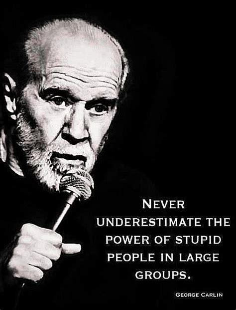 Best George Carlin Quotes Of All Time Sayings I Like Wise Quotes