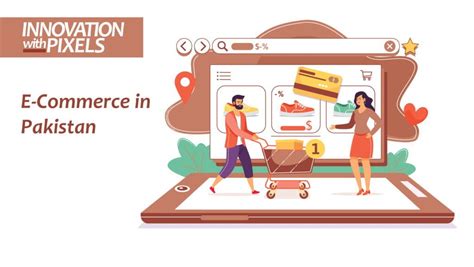 E Commerce In Pakistan Best Tips How To Stand Out In 2023