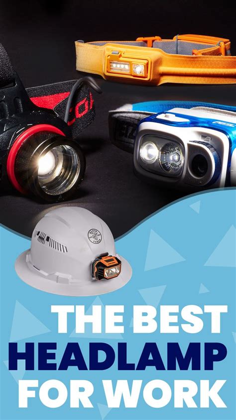 The Best Headlamp For Work Best Blog Tools Go Outside