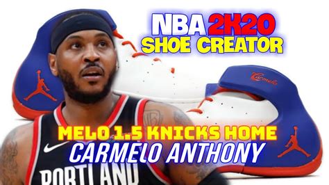 NBA 2K20 Shoe Creator MELO 1 5 KNICKS HOME CARMELO ANTHONY NBA Shoe