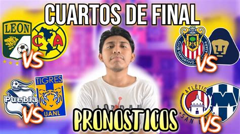 PronÓsticos Cuartos De Final Ida Liga Mx 2023 ⚽ Youtube