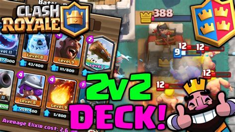 Clash Royale BEST Deck For 2v2 Battle 2v2 Battle Gameplay Clash