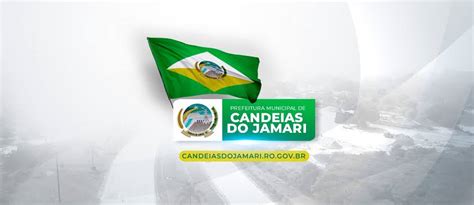 Prefeitura De Candeias Do Jamari Emite Nota De Esclarecimento Ap S