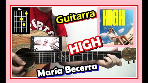 COMO Tocar HIGH De MARIA BECERRA GUITARRA Tutorial FACIL Acordes Y