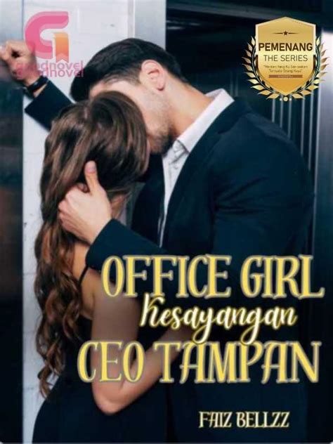 Office Girl Kesayangan Ceo Tampan Pdf And Novel Online Dari Faiz Bellzz