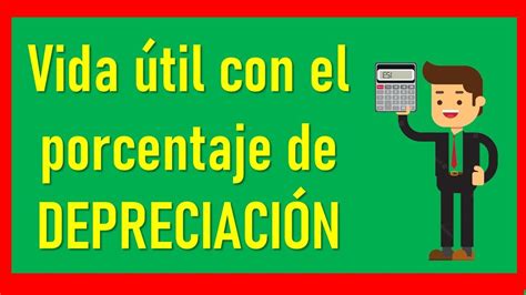 Guía detallada Cómo calcular la vida útil de un activo en Perú Todo