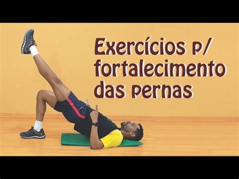 Treino De Pernas Super Treino Para Membros Inferiores Youtube