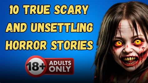 True Scary Unsettling Horror Stories True Scary Stories Youtube