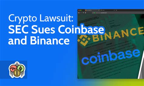 Crypto Lawsuit 2025 Sec Sues Coinbase And Binance