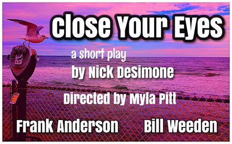 CLOSE YOUR EYES - New York Theater Festival