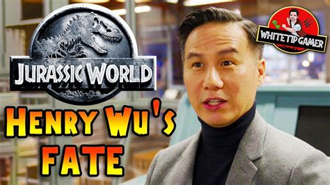 Dr Wu S Fate What Will Happen To Dr Henry Wu In Jurassic World 3 Youtube