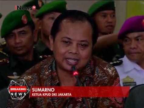 Penjelasan Dari KPUD DKI Terkait Pilkada DKI Jakarta Breaking News 13