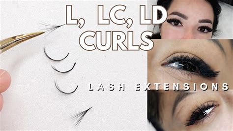 The Difference Between L Curl Lash Extensions YouTube