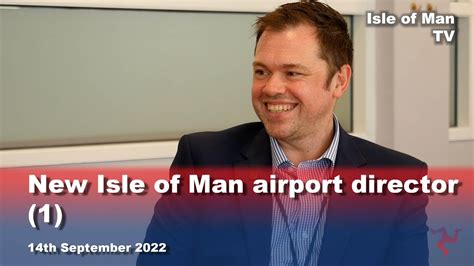 New Isle Of Man Airport Director 1 YouTube