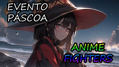 Update De PÁscoa Anime Fighters Venha Conferir Em Busca Do Time