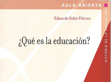 Educación Calidad Y Diversidad ¿qué Es La Educación