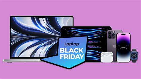 35 Best Apple Black Friday Deals That Will Wow You Laptop Mag