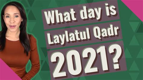 What Day Is Laylatul Qadr 2021 Youtube