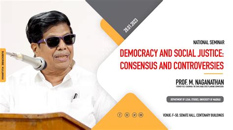 Democracy And Social Justice Consensus And Controversies Prof M