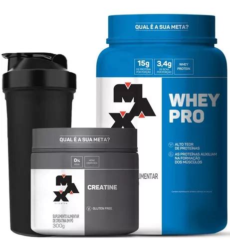 Kit Whey Pro 1 Kg Creatina 300 G Coqueteleira Max Titanium