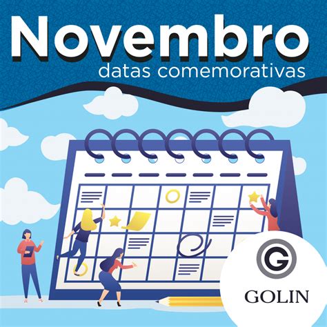 Datas Comemorativas Novembro Blog Do Colaborador Golin