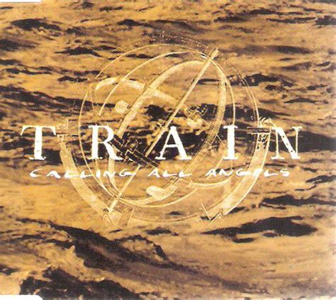 Train – Calling All Angels (2003, CD) - Discogs